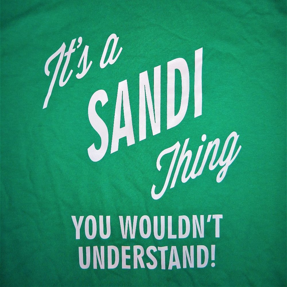 Social Media Internet Meme Joke Shirt Personalized Sandi (Green)